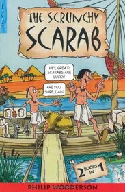 The Scrunchy Scarab: WITH The Missing Mummy (Nile Files)