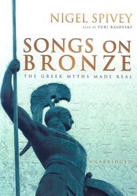 Songs on Bronze: The Greek Myths Made Real