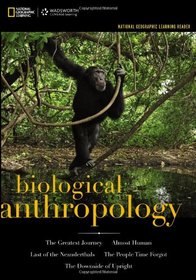 National Geographic Learning Reader: Biological Anthropology (with eBook Printed Access Card)