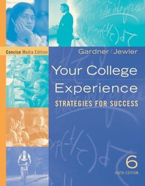 Cengage Advantage Books: Your College Experience, Concise Edition (Advantage Series)