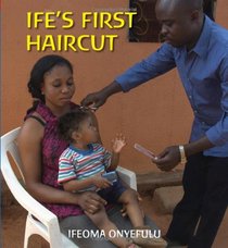 Ife's First Haircut (First Experiences)