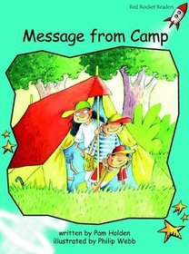 Message from Camp: Level 2: Fluency (Red Rocket Readers: Fiction Set A)