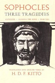 Three Tragedies: Antigone / Oedipus the King / Electra
