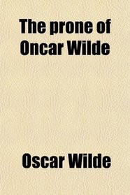 The prone of Oncar Wilde
