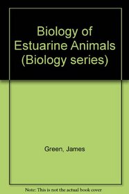 Biology of estuarine animals (Biology series)