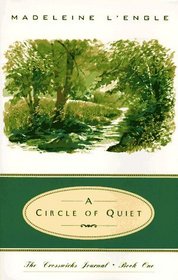 A Circle of Quiet.
