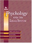 Psychology and the Legal System With Infotrac