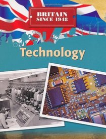 Technology (Britain Since 1948)