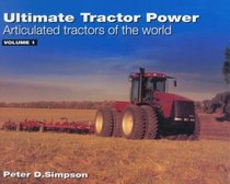 Ultimate Tractor Power: Articulated Tractors of the World