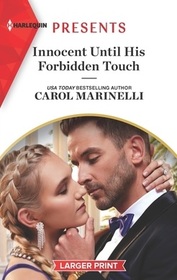 Innocent Until His Forbidden Touch (Scandalous Sicilian Cinderellas, Bk 2) (Harlequin Presents, No 4037) (Larger Print)