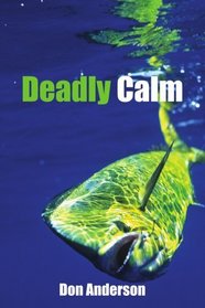 Deadly Calm