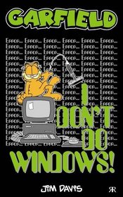 Garfield - I Don't Do Windows! (Garfield Pocket Books)