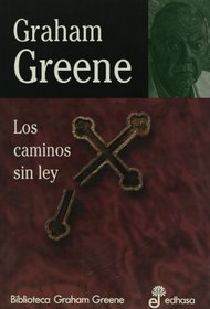 Los caminos sin ley (Spanish Edition)