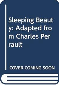 Sleeping beauty: Adapted from Charles Perrault (A Goodnight book)