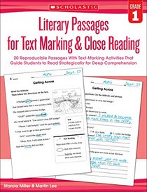 Literary Passages for Text Marking & Close Reading: Grade 1: 20 Reproducible Passages With Text-Marking Activities That Guide Students to Read Strategically for Deep Comprehension