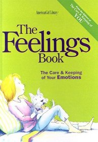 The Feelings Book: The Care  Keeping of Your Emotions (American Girl (Hardcover Unnumbered))