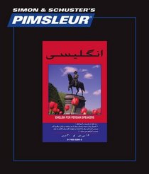 English for Persian (Farsi) Speakers: Learn to Speak and Understand English as a Second Language with Pimsleur Language Programs (Comprehensive)