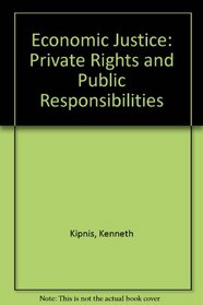 Economic Justice: Private Rights and Public Responsibilities : An Amintaphil Volume