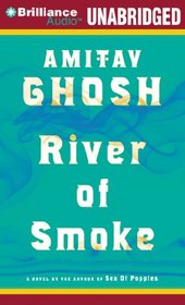 River of Smoke (Ibis, Bk 2) (Audio MP3 CD) (Unabridged)