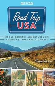 Road Trip USA: Cross-Country Adventures on America's Two-Lane Highways