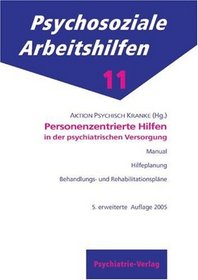 Der Personenzentrierte Ansatz in der psychiatrischen Versorgung