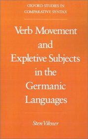 Verb Movement and Expletive Subjects in the Germanic Languages (Oxford Studies in Comparative Syntax)