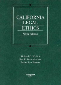 California Legal Ethics (American Casebook)