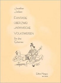 Fantasie Uber Zwei Japanische Volkweisen for 3 Guitars (Edition Margaux) (German Edition)