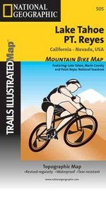 National Geographic Trails Illustrated Lake Tahoe, Pt. Reyes: California-Nevada, USA : Mountain Bike Map