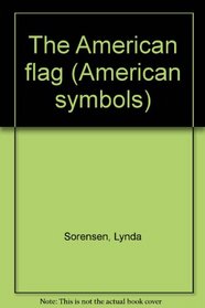 The American flag (American symbols)
