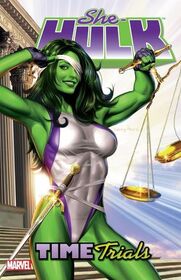 Time Trials (She-Hulk, Vol 3)