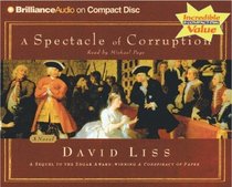 A Spectacle of Corruption (Benjamin Weaver, Bk 2) (Audio CD) (Abridged)