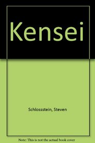 Kensei: A Novel of Computer-chip Rivalry and the Trade War on America