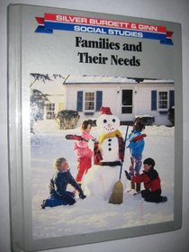 Families and their needs (Silver Burdett & Ginn social studies)