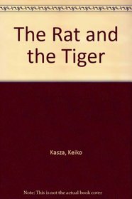 The Rat and the Tiger