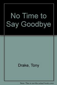 No Time to Say Goodbye
