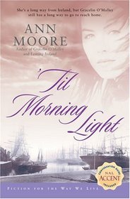 'Til Morning Light (Gracelin O'Malley, Bk 3)