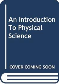 Introduction To Physical Science And Cd-rom, Tenth Edition