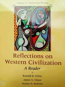 Reflections on Civilization, Volume II: 1600 to Present