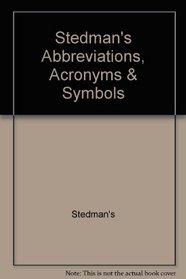 Stedman's Abbreviations, Acronyms  Symbols