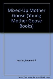 Mixed-Up Mother Goose (Young Mother Goose Books)