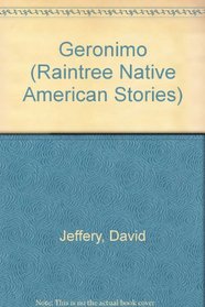 Geronimo (Raintree Native American Stories)
