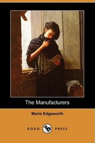 The Manufacturers (Dodo Press)