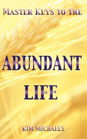 Master Keys to the Abundant Life