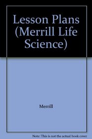 Lesson Plans (Merrill Life Science)