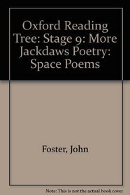 Oxford Reading Tree: Stage 9: More Jackdaws Poetry: Space Poems