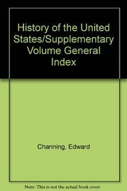 History of the United States/Supplementary Volume General Index