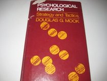 Psychological Research: Strategy and Tactics