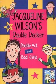 Jacqueline Wilson's Double Decker: 