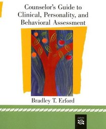 Counsello's Guide to Clinical Personality And Behavioural Assessment